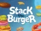 Žaidimas Stack The Burger internete