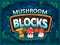 Žaidimas Mushroom blocks internete