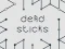 Žaidimas Dead Sticks internete