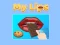 Žaidimas My Lips internete