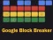 Žaidimas Google Block Breaker internete