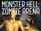 Žaidimas Monster Hell Zombie Arena internete