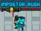 Žaidimas Impostor Rush: Rocket Launcher internete