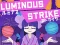 Žaidimas Luminous Strike internete