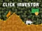 Žaidimas Click investor internete