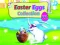 Žaidimas Easter Eggs Collection internete