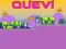 Žaidimas Quevi internete