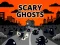 Žaidimas Scary Ghosts internete