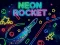 Žaidimas Neon Rocket internete