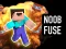 Žaidimas Noob Fuse internete