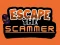 Žaidimas Escape The Scammer internete