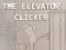 Žaidimas The Elevator Clicker internete