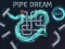 Žaidimas Pipe Dream internete