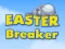 Žaidimas Easter Breaker internete