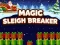 Žaidimas Magic Sleigh Breaker internete