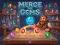 Žaidimas Merge the Gems internete