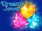 Žaidimas Dreamy Jewel internete