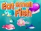 Žaidimas Eat Small Fish internete