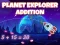 Žaidimas Planet explorer addition internete