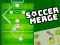 Žaidimas Soccer Merge internete