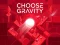 Žaidimas Choose Gravity internete