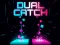 Žaidimas Dual Catch internete