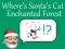 Žaidimas Where's Santa's Cat-Enchanted Forest internete
