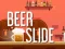 Žaidimas Beer Slide internete