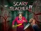 Žaidimas Scary Teacher II internete
