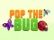 Žaidimas Pop the Bug internete