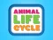 Žaidimas Animal Life Cycle internete