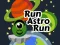 Žaidimas Run Astro Run internete