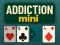 Žaidimas Addiction Mini internete