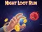 Žaidimas Night Loot Run internete