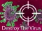 Žaidimas Destroy The Virus internete