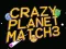 Žaidimas Crazy Planet Match 3 internete