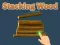 Žaidimas Stacking Wood internete