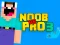Žaidimas Noob vs Pro 3 internete