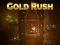 Žaidimas Gold Rush internete