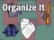 Žaidimas Organize It internete