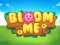Žaidimas Bloom Me internete