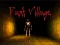 Žaidimas Dark Village internete