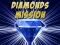 Žaidimas Diamonds Mission internete