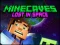 Žaidimas Minecaves Lost in Space internete