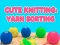 Žaidimas Cute Knitting: Yarn Sorting internete