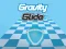Žaidimas Gravity Glide internete