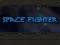 Žaidimas Space Fighter internete