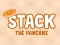 Žaidimas Stack The Pancake internete