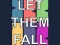 Žaidimas Let them fall internete