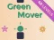 Žaidimas Green Mover internete